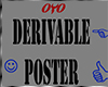 Derivable 512x512 Poster