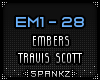 EM - Embers Travis Scott