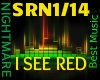 L- I SEE RED
