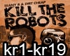  LM Kill The Robots 