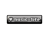 MUSIC=LIFE