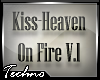 Kiss-Heaven On Fire v1