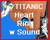 Titanic Heart Ring
