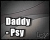 [ICE]Daddy ~ Psy