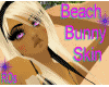 ROs Beach Bunny Skin