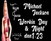 MJ-Workin Day & Night