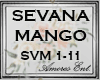 ae~ Sevana Mango