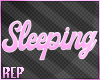 R- Sleeping Headsign