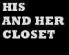 his &  her closet