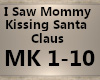 Mommy kissing santa