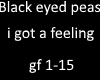 Black eyed peas feeling