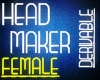 FEMALE HEAD MAKER TOOL