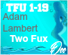 Adam Lambert: Two Fux