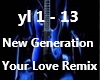 New Generation Your Love