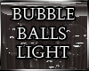 (MD)Bubble Balls Light