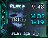 Play Me O_x) --> V.48