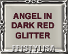 ! Angel Dark Red Glitter