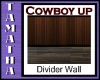 Cowboy Up Divider Wall