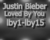 Justin Bieber Loved By U