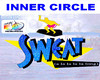 Inner Circle - Sweat