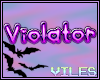 🎀 Violator Headsign
