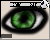 ~DC) Cream Moss Eyes