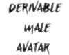 Derivable Male