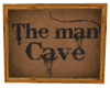 The man cave sign