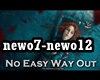 ♫C♫ No Easy Way Out