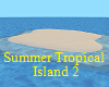 Small Tropical Island 2