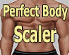 Perfect Body Scaler