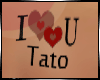 T~ I LOVE TATO