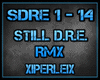 Still D.R.E.  RMX