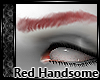 - RED HANDSOME - 