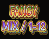 FANCY MIX / 1-12