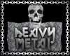 Ani Heavy Metal Sign