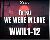 Ta-ku - We Were In Love