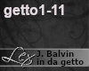 LEX J.Balvin-in da Getto