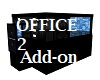 Office 2 Add-on