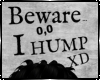 Beware  Hump Sign