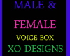 {XO} Male & Female Voice