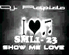 V|Show me love p1