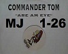 Are Am Eye-Commander Tom