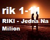 RIKI - Jedna Na Milion