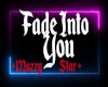 Fade Into You (1)