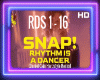 Rhythm Dancer - Snap