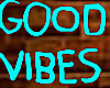 Neon like 'Good Vibes'