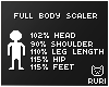 ▶ Full Body Scaler