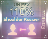 E~ Shoulder Scaler 110%