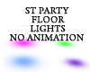 ST FLOOR LIGHTS NO ANI